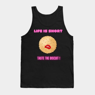 Taste the biscuit Tank Top